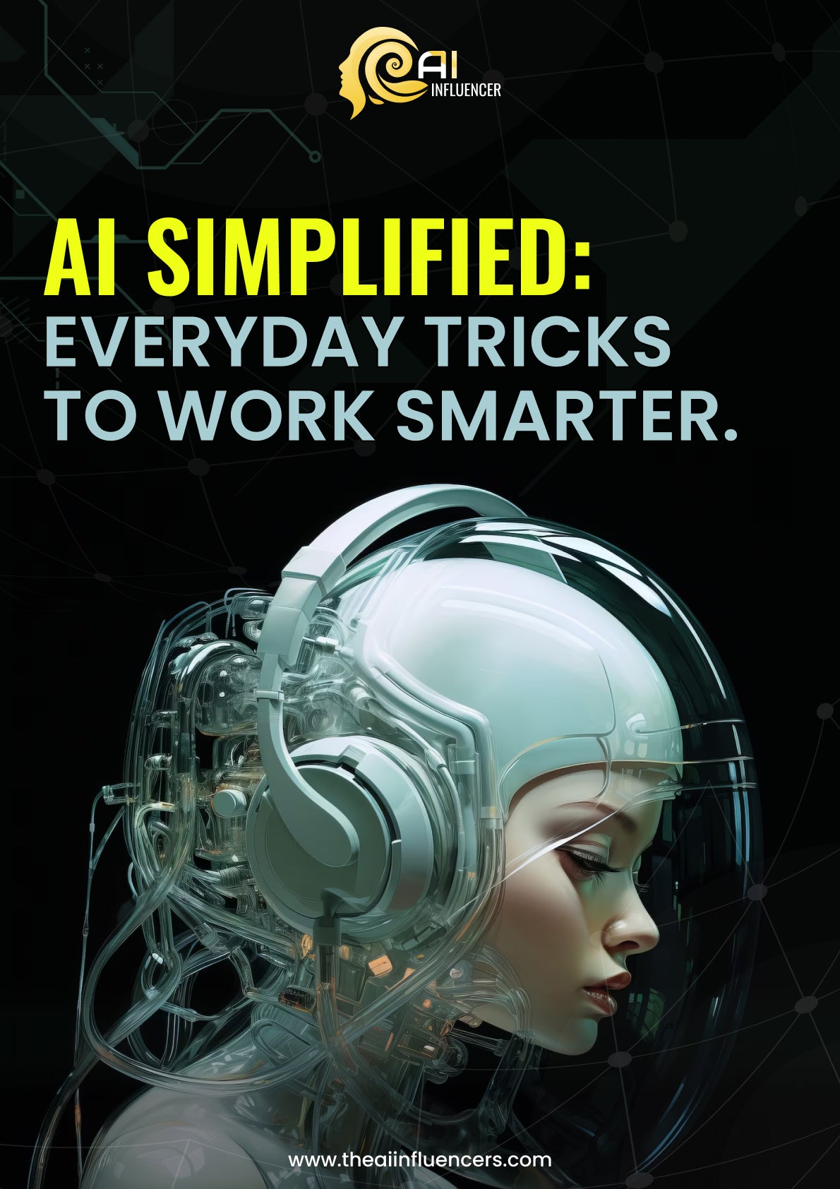 AI Simplified: Everyday Tricks to Work Smarter