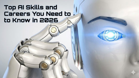 Top AI Skills and Careers You Need to Know in 2026